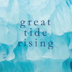 Great Tide Rising