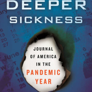 A Deeper Sickness