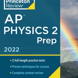 Princeton Review AP Physics 2 Prep, 2022