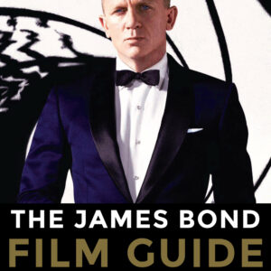 The James Bond Film Guide