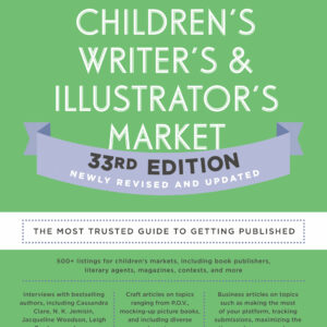 Children's Writer's & Illustrator's Market 33rd Edition