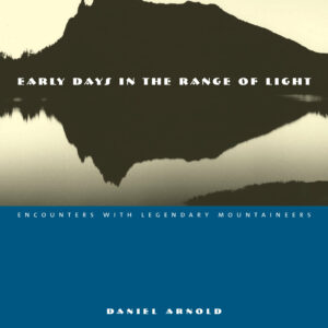 Early Days in the Range of Light