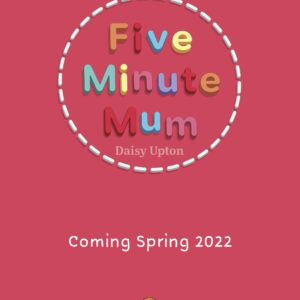 Five Minute Mum: Book Three