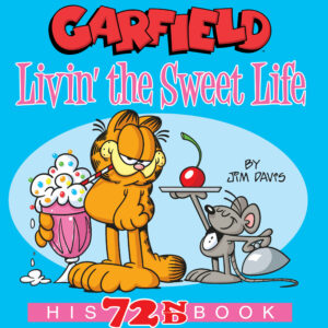 Garfield Livin' the Sweet Life