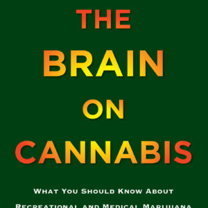 The Brain on Cannabis