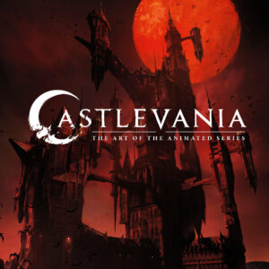 Castlevania: The Art of the Animated Series