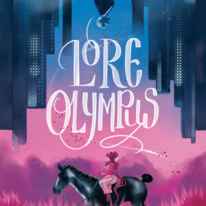 Lore Olympus: Volume One