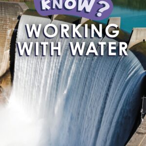 Do You Know? Level 3 - Working With Water