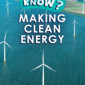 Do You Know? Level 4 - Making Clean Energy