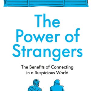 Power of Strangers