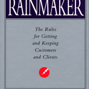 How To Become A Rainmaker