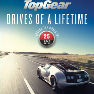 Top Gear Drives of a Lifetime