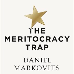Meritocracy Trap