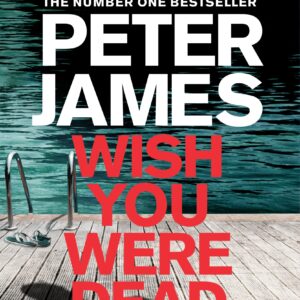 Wish You Were Dead: Quick Reads 2021