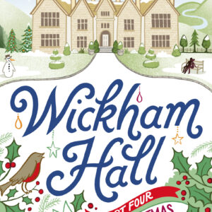 Wickham Hall - Part Four