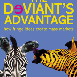 Deviant's Advantage