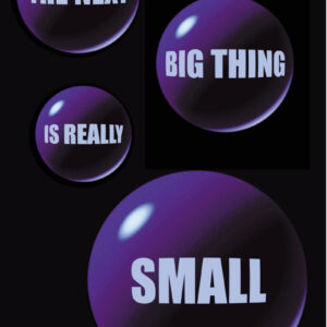 Next Big Thing Is Really Small