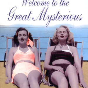 Welcome To The Great Mysterious