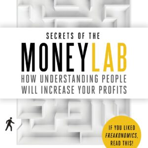 Secrets of the Moneylab