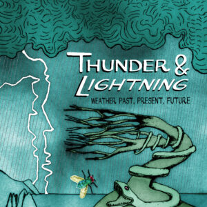 Thunder and Lightning