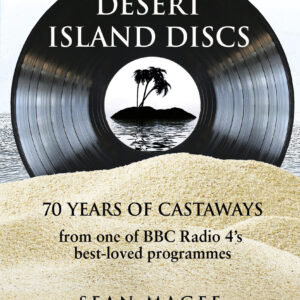 Desert Island Discs: 70 Years of Castaways