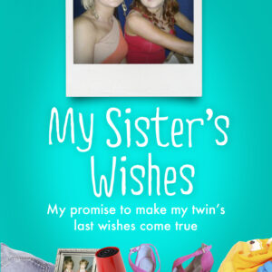 My Sister's Wishes