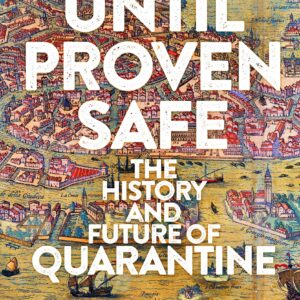 Until Proven Safe