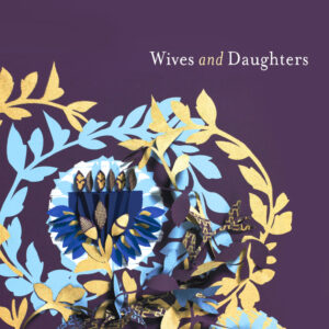 Wives and Daughters