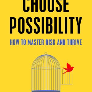 Choose Possibility
