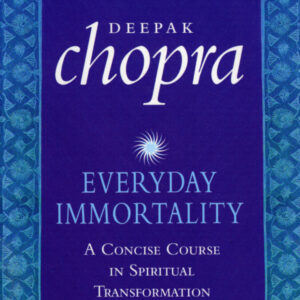 Everyday Immortality