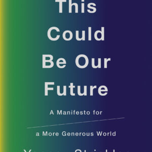 This Could Be Our Future