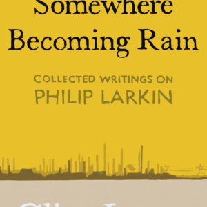 Somewhere Becoming Rain