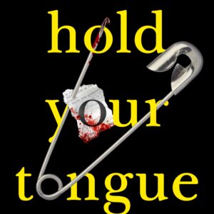Hold Your Tongue