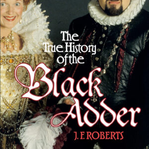 True History of the Blackadder