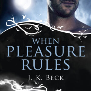 When Pleasure Rules: A Rouge Paranormal Romance