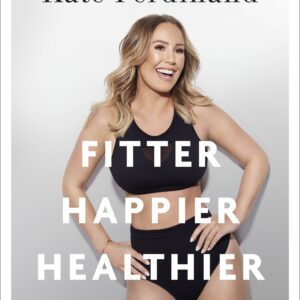 Fitter, Happier, Healthier