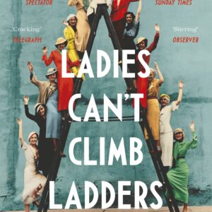Ladies Can’t Climb Ladders