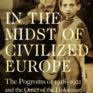 In the Midst of Civilized Europe