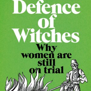In Defence of Witches