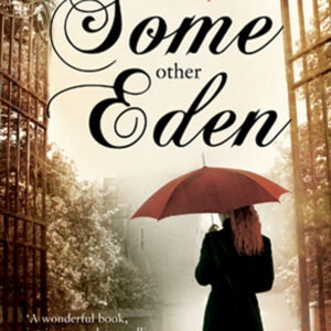 Some Other Eden