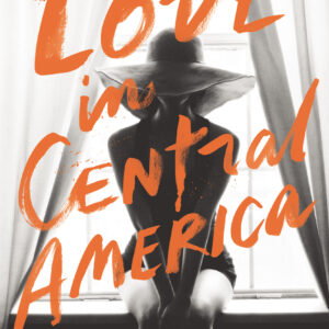 Love in Central America