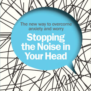Stopping the Noise in Your Head