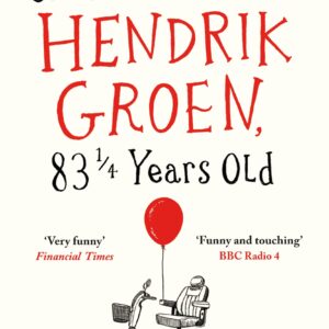 Secret Diary of Hendrik Groen, 83¼ Years Old