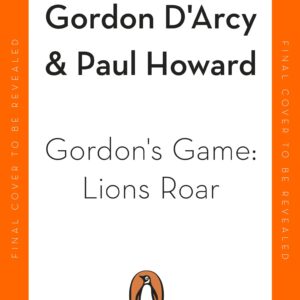 Gordon’s Game: Lions Roar