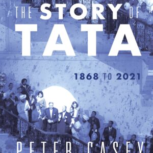 The Story of Tata: 1868 to 2021