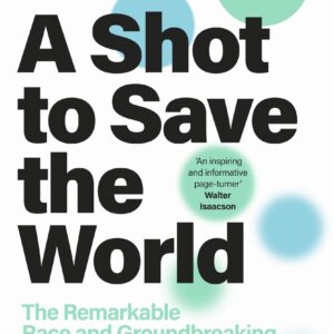 Shot to Save the World
