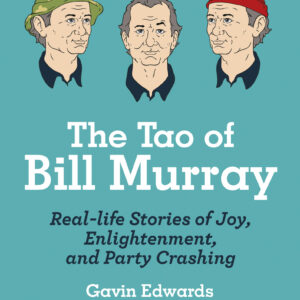 Tao of Bill Murray