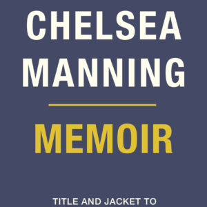 Chelsea Manning Memoir