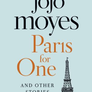 Paris for One and Other Stories