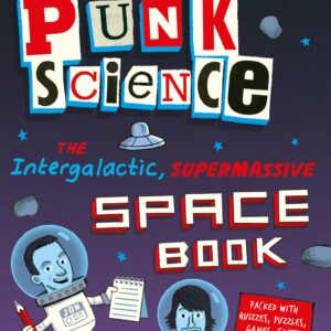 Punk Science: Intergalactic Supermassive Space Book